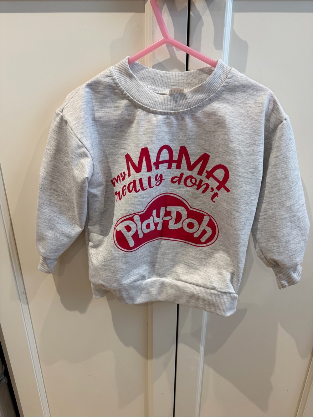 12-24m Sweatshirt “my mama really don’t playdoh” pink and grey